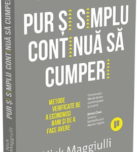 Pur și simplu continuă să cumperi