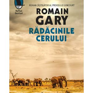 Radacinile cerului