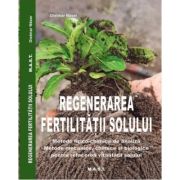 regenerarea-fertilitatii-solului-dietmar-naser.jpg Regenerarea fertilitatii solului - Dietmar Naser