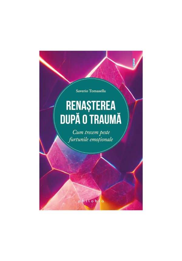 Renasterea dupa o trauma
