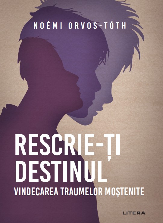 rescrie-ti_destinul.jpg Rescrie-ti destinul. Vindecarea traumelor mostenite