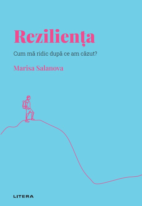 Rezilienta. Volumul 6. Descopera Psihologia