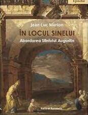rsz_download_1.jpg În locul sinelui. Abordarea Sfîntului Augustin