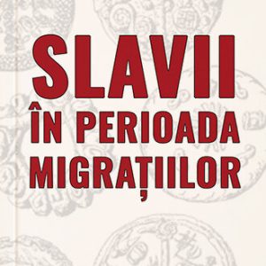 rsz_slavii-in-perioada-migratiilor.jpg Slavii în perioada migrațiilor