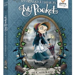 s-o-opreasca-cineva-pe-ivy-pocket-volumul-2-9789731498935-54581-4.jpeg S-o opreasca cineva pe Ivy Pocket! - volumul 2