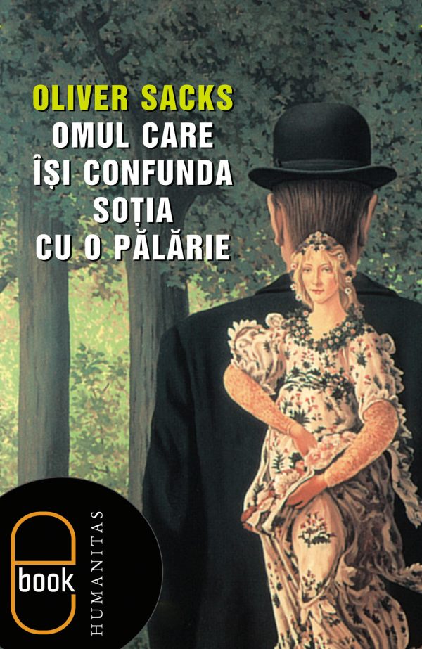 Omul care îşi confunda soţia cu o pălărie (epub)