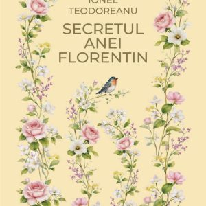 secretul_anei_florentin_romane_nemuritoare.jpg Secretul Anei Florentin (vol. 66)