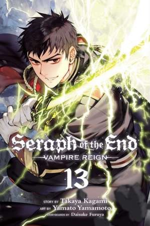 Seraph of the End: Vampire Reign. Vol. 13
