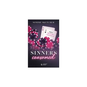 Sinners Consumed. Seria Sinners Anonymous vol. 3