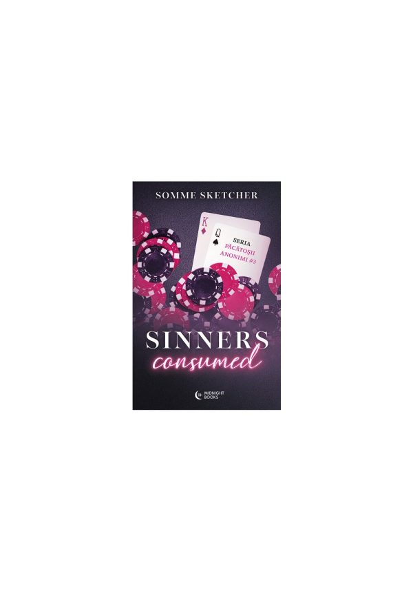 Sinners Consumed. Seria Sinners Anonymous vol. 3