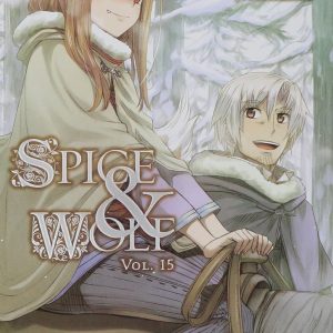 Spice and Wolf Vol. 15