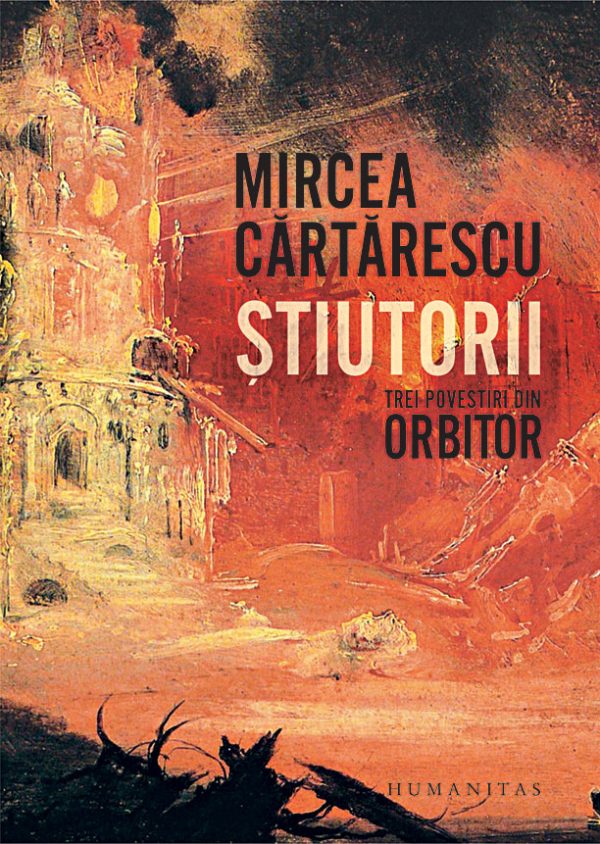 Stiutorii. Trei povestiri din Orbitor (cu autograful autorului)