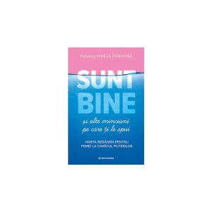 Sunt bine si alte minciuni pe care ti le spui