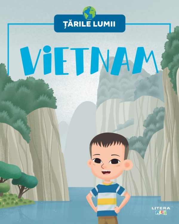 tarile_lumii_vietnam.jpg Vietnam. Volumul 13. Tarile lumii