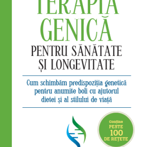 Terapia genică pentru sănătate și longevitate