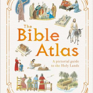The Bible Atlas