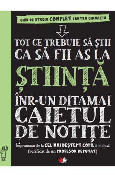 Tot ce trebuie sa stii ca sa fii as la stiinte intr-un ditamai caietul de notite