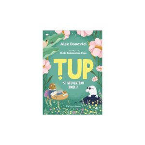 tup-si-influenterii-binelui-9786064413079-39925-4.jpeg Tup si Influenterii Binelui