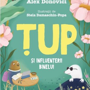 Tup si Influenterii Binelui. Cartea a sasea