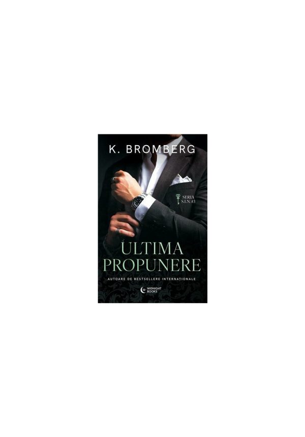 Ultima propunere. Seria S.I.N vol. 3