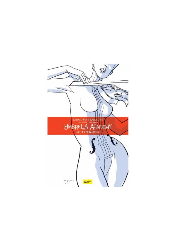 Umbrella Academy. Volumul 1: Suita Apocalipsei