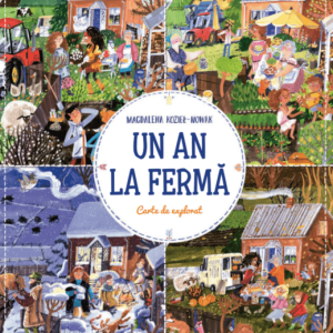 Un an la ferma. Carte de explorat