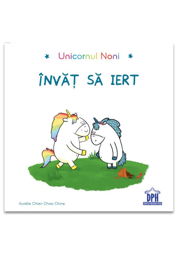 Unicornul Noni - Invat sa iert