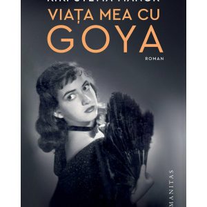 viata-mea-cu-goya-9789735077433-41059-4.jpeg Viata mea cu Goya