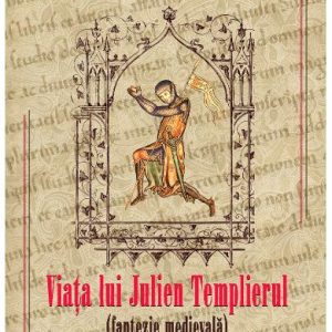 Viata lui Julien Templierul