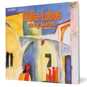 Villa-Lobos - String Quartets Complete (6 CD)