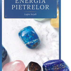 Lapis lazuli. Volumul 2. Energia pietrelor