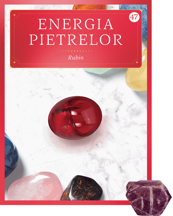 Rubin. Volumul 47. Energia pietrelor