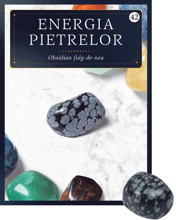 Obsidian fulg-de-nea. Volumul 42. Energia pietrelor