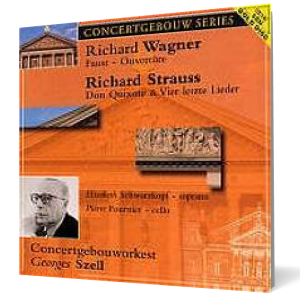 Wagner: Faust - Ouvertüre; Richard Strauss: Don Quixote; Vier letzte Lieder