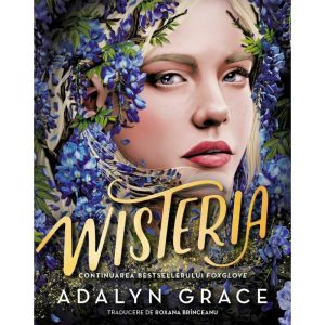 wisteria-seria-beladona-vol-3-paperback-9786060887362-59702-4.jpeg Wisteria. Seria Beladona, vol.3 - paperback