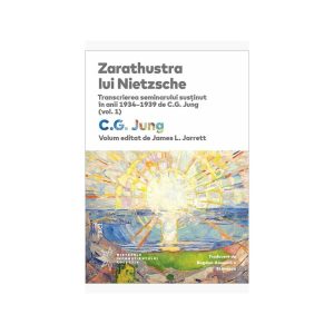 zarathustra-lui-nietzsche-transcrierea-seminarului-sustinut-in-anii-1934-1939-de-c-g-jung-vol-1-9786064027450-65478-4.jpeg Zarathustra lui Nietzsche. Transcrierea seminarului sustinut in anii 1934–1939 de C.G. Jung (vol. 1)